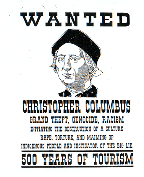Columbus a wanted criminal